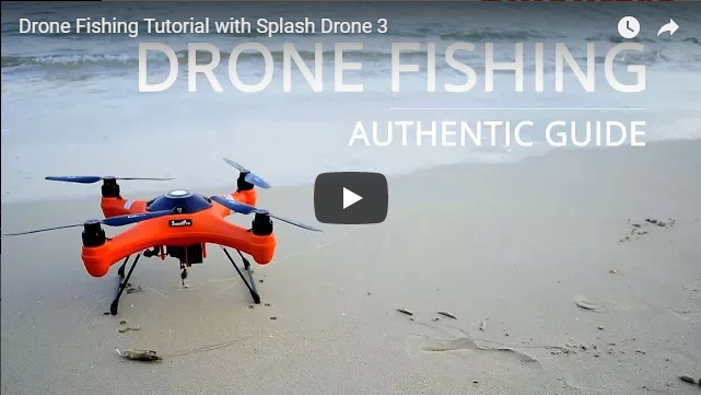 Swellpro Splash Drone 3 Fishing Tutorial Video