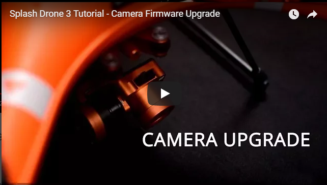 Splash Drone 3 Camera Firmware Upgrade Tutorial Video